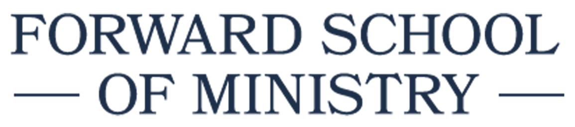 Forward School of Ministry